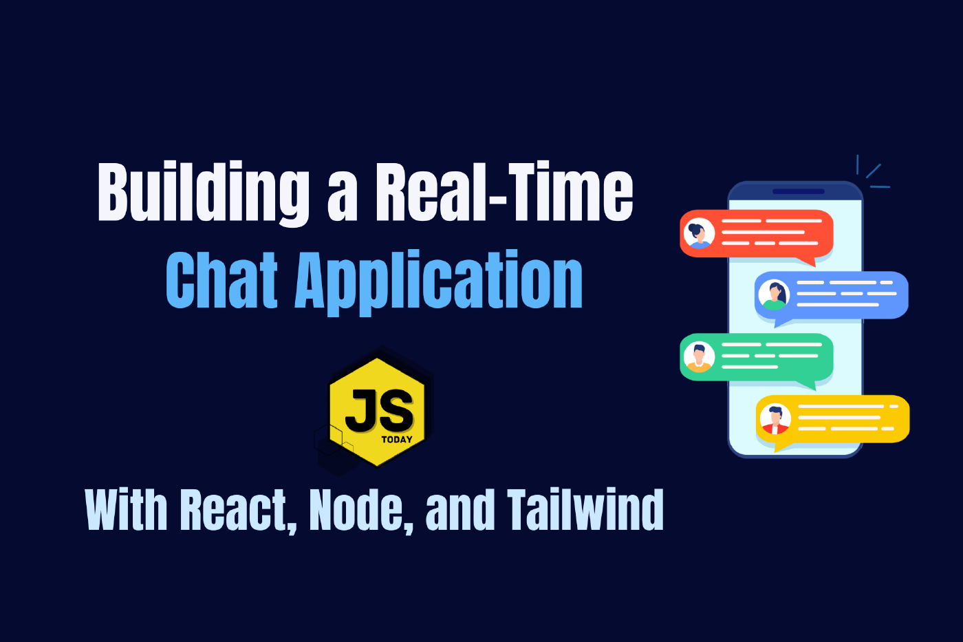 Creating a Real Time Chat Application with React, Node, and TailwindCSS