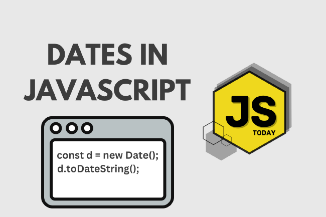 Everything You Need to Know About Dates in JavaScript