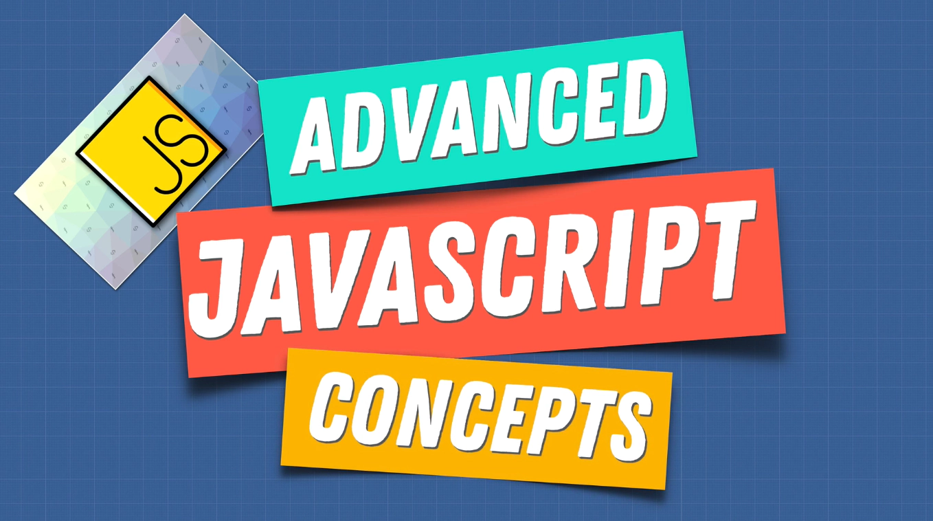 JavaScript: The Advanced Concepts